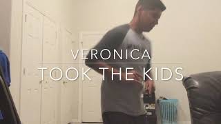 Veronica took the kids