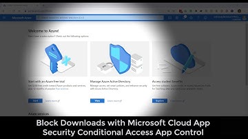 Block Downloads with Microsoft Cloud App Security (CAS) Conditional Access App Control - 3tallah.com