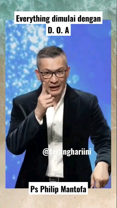 Segala Sesuatu Dimulai Dengan DOA | Ps Philip Mantofa #philipmantofa #saatteduh