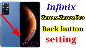 Infinix Zero x new screen button settings/Make Setting /How to Fix back button infinix Zero x phone