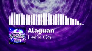 Alaguan - Let's Go [Ravekick presents Makina X-Energy, Vol. 1]