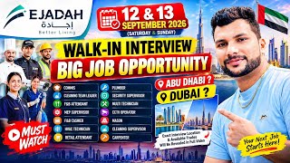 EJADAH Jobs 2026 | Walk-In Interview 12 & 13 Sept | Dubai & Abu Dhabi | Multiple Vacancies