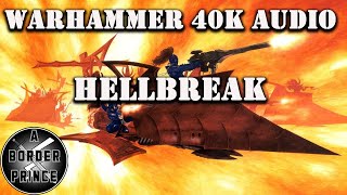 Let the Galaxy Burn / Hellbreak by Ben Counter Warhammer 40k audio