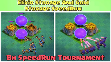 Storage SpeedRun On Coc||Gold Storage+Elixir Storage Vs All BH Troops||Coc||Clash Of Clans||