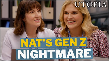 Nat’s Gen Z Nightmare 🤳 | Utopia