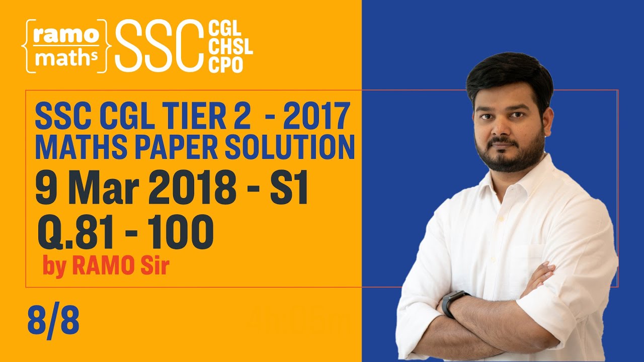 9th March (SHIFT 1) (SSC CGL 2017 TIER 2) Maths Paper Solution by RaMo Sir