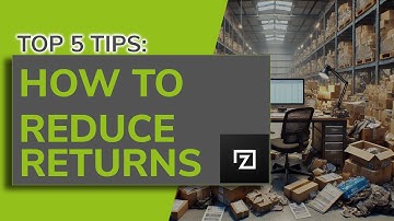Top 5 Tips to Reduce Returns | Ecommerce