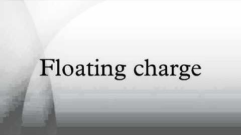 Floating charge