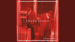 Intentions - Roger Roger