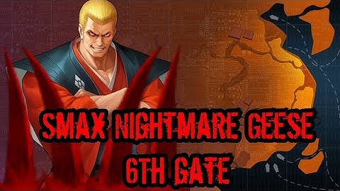 【KOF98 UM OL】Smax 5Mdmg Nightmare Geese (6Th Gate) water element