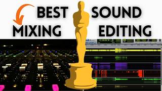 Best Sound Editing vs Best Sound Mixing: What's the Difference?