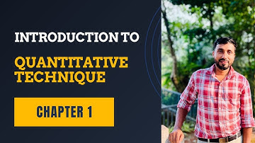 INTRODUCTION TO QUANTITATIVE TECHNIQUE ||CHAPTER 1