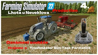 Farming simulator 22| Lhota u Neveklova | production série 4díl| Lets play | CZ/SK |