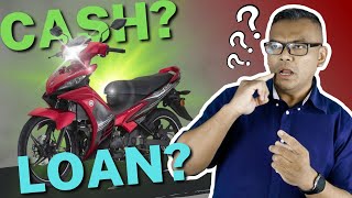 Cara terbaik untuk beli motor? [Consumer] Pakai cash atau loan kedai??