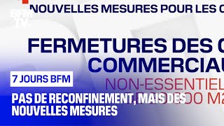 Pas de reconfinement, mais des nouvelles mesures