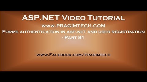 Forms authentication in asp.net and user registration   Part 91