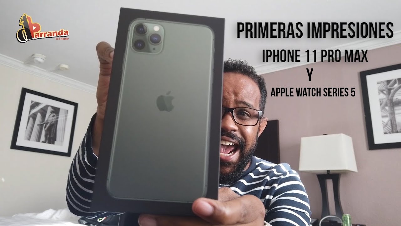Unboxing iPhone 11 Pro Max y Apple Watch Series 5 ¿Regalamos uno? - YouTube
