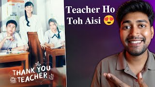 Thank You Teacher: Review | 😍 Wow | New Thai Drama in Hindi | Thank You Teacher Trailer