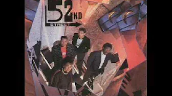52ND STREET - TELL ME (HOW IT FEELS) 52ND STREET - TELL ME (HOW IT FEELS)