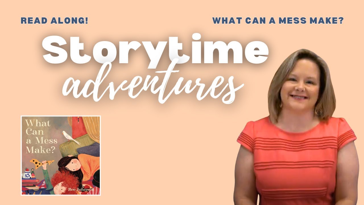 What Can a Mess Make? Read Along for Kids Storytime