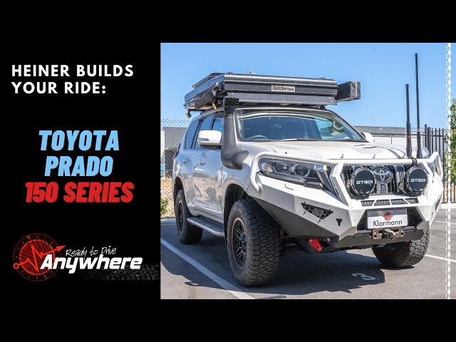 Heiner Builds Your Ride | Toyota Landcruiser Prado 150 Series class=