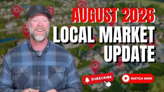August 2026 Local Market Update