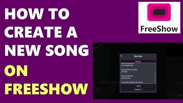HOW TO CREATE A NEW SONG ON FREESHOW WORSHIP SOFTWARE | FreeShow 1.4.0