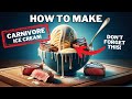 How To Make Carnivore Ice Cream (Don