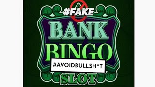 Bank Bingo Slot, claims you can win real money 🚩100% scam 🚩 avoid 🚩 fake game🚩no payouts 🚩 screenshot 1