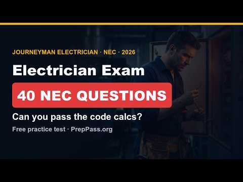 Journeyman Electrician Practice Test 2026 | 40 NEC Questions & Answers