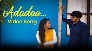 Adadaa-Video Song