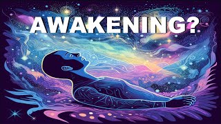 Are we wrong about awakening?