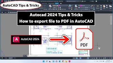 AutoCAD 2024 Tips & Tricks Ep.14 - How to export file to PDF in AutoCAD