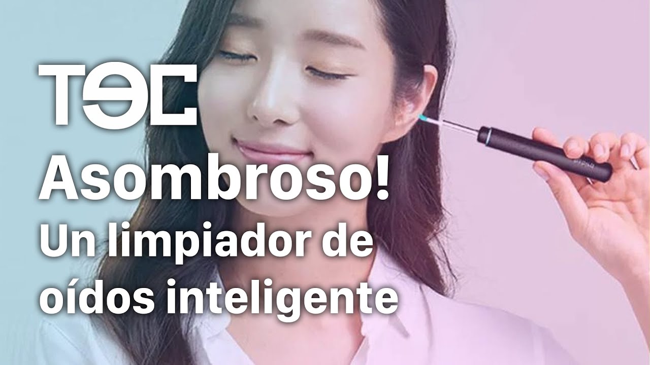 Asombroso! Un limpiador de oídos inteligente 