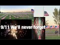 Vlog#09 9/11Remembering our fallen heroes!God bless the USA 🇺🇸🇺🇸/Patriot day + fireworks🎆