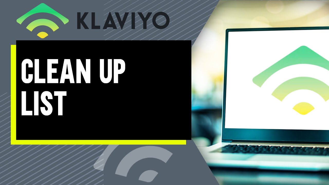 how-to-clean-up-klaviyo-list-youtube