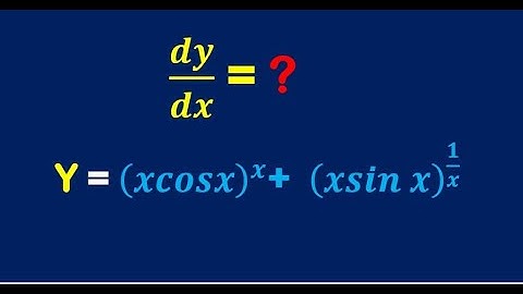 Differentiation of (xcosx)^x+  (xsin x)^(1/x)
