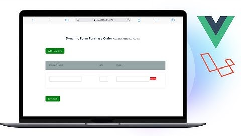 Dynamic Form in Vue Js with Laravel | Part 1