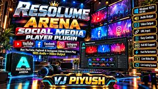 RESOLUME ARENA – SOCIAL MEDIA PLAYER PLUGIN | VJ PIYUSH screenshot 4