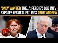 Sarah Ferguson’s SHOCK Confessions About Money, Andrew &amp; Buckingham Palace Back In Spotlight