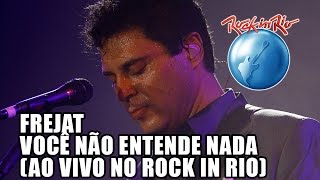 Video thumbnail of "Frejat - Você não entende nada (Caetano Veloso Cover) [Ao Vivo no Rock in Rio]"