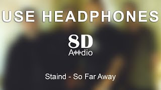 Staind  So Far Away 8d 