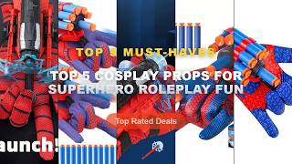 Amazing Top 5 Cosplay Props For Superhero Roleplay Fun You Need To See - Spider Launcher Chidlren To screenshot 5