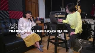 Japanese Translation of Kahit Ayaw Mo Na with miyuki | Interview