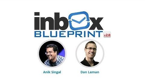 Inbox Blueprint 2.0 Review By Anik Singal 2018 Version 2.0