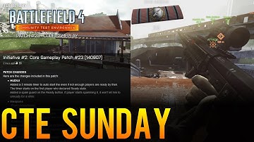 CTE Sunday - Recapping Weekly Battlefield 4 CTE Changes (August 17th)