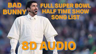 Download lagu Bad Bunny - SuperBowl song list 8D sound