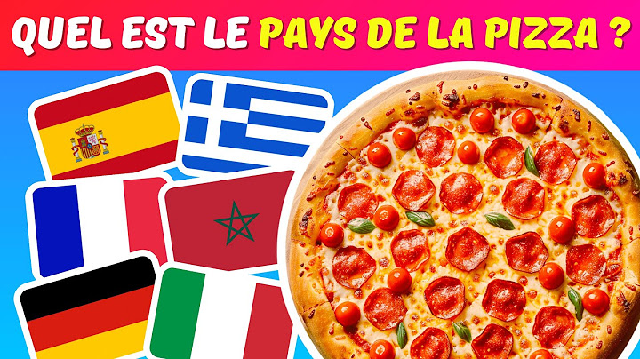 Devine le Pays par son Plat ou Spécialité Culinaire - Quiz GASTRONOMIE PAYS