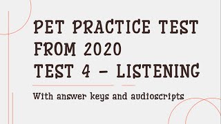 PET LISTENING (B1) PRACTICE TEST | TEST 4 (WITH KEYS & AUDIOSCRIPTS & NEW WORDS) (LUYỆN NGHE PET B1)