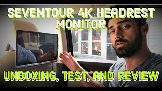 Seventour 4K Headrest Tablet  Unboxing, Test, and Review